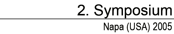 2. Symposium - Napa (USA) 2005